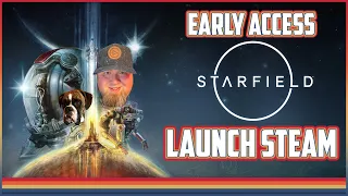 Starfield Part 1 - Early Access Launch Stream LIVE! (Xbox Series X)