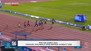 PAN AM GAMES 2023 EMANUEL ARCHIBALD WINS BRONZE IN MEN’S 100M