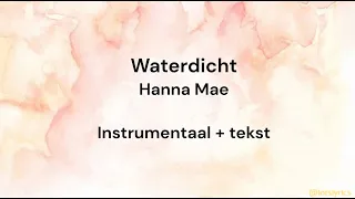 Waterdicht - Hanna Mae KARAOKE/INSTRUMENTAAL + TEKST/LYRICS