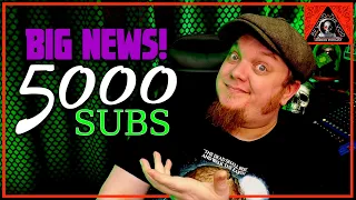 BIG NEWS! 5k SUBS! Channel Update, New Content, New Sponsors & More!