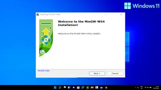 How to Install MinGW (GCC/G++) Compiler in Windows 11