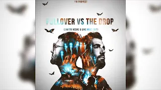 Pullover vs The Drop (Dimitri Vegas & Like Mike Edit)