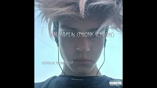 Feofilov feat. phonkkille - san Andrea's (phonk version)