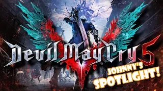 Johnny's SPOTLIGHT! - Devil May Cry 5