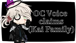 Oc voice claims | Gacha club | Kai Family | Read Desc!