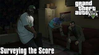 GTA 5 First Person Walkthrough: Mission 38 Surveying the Score