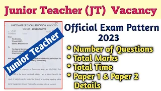 JT Recruitment 2023 Odisha || Junior Teacher Exam Pattern || JT Exam Pattern 2023