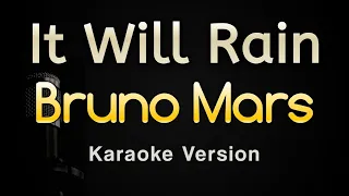 It Will Rain - Bruno Mars (Karaoke Songs With Lyrics - Original Key)