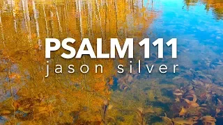 🎤 Psalm 111 Song - God's Wonderful Works