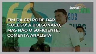 Fim da CPI pode dar ‘fôlego’ a Bolsonaro, mas não o suficiente, comenta analista