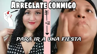 ARREGLATE CONMIGO Para ir a Una FIESTA 🎉 #GRWM