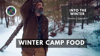 Winter Food Prep and Cooking: S1E8 Into the Winter | Gray Bearded Green Beret