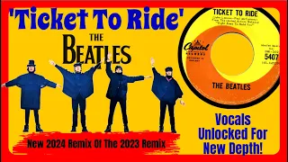 New 2024 Remix of The Beatles 'Ticket To Ride' | Ringo's Drumming Revolution & Paul's Unlocked Vocal