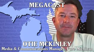 Michigan Travel Expert Gives Tips for Fun in Dog-Days of Summer |Megacast Interview, August 12, 2022