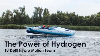 The Power of Hydrogen - TU Delft Hydro Motion Team