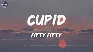 Fifty Fifty - Cupid (Mix Lyrics) | Closer, We Don't Talk Anymore (feat. Selena Gomez), Photograph