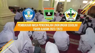 Pembukaan Masa Pengenalan Lingkungan Sekolah T.A. 2022/2023