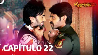 Rangrasiya Capítulo 22 | Novela India | Doblaje Español