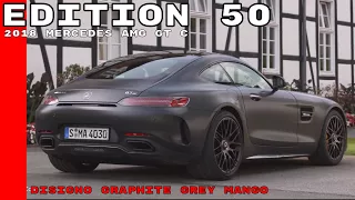 2018 Mercedes AMG GT C Edition 50 Disigno Graphite Grey Mango