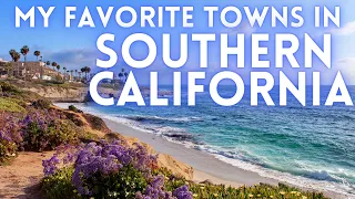 BEST SOUTHERN CALIFORNIA BEACH TOWNS