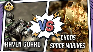 CHAOS SPACE MARINES vs RAVEN GUARD I Battlereport 1500 pts I Warhammer 40000