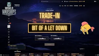 World of Warships - Trade-In: Bit Of A Let Down