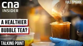 In Search Of Healthier Bubble Tea: Does It Exist? | Part 2/2 | Talking Point