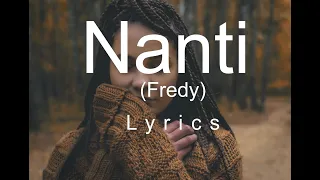 Nanti (Fredy) - Cover By Indah Yastami