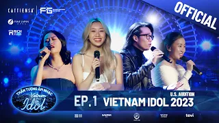 Vietnam Idol 2023 | U.S. Audition EP.1: Sydney Le - Thuan Nguyen - Quang Huy Nguyen - Theresa Nguyen