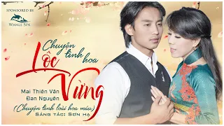 Đan Nguyên & Mai Thiên Vân | Chuyện Tình Hoa Lộc Vừng | (St: Sơn Hạ) | Official Music Video