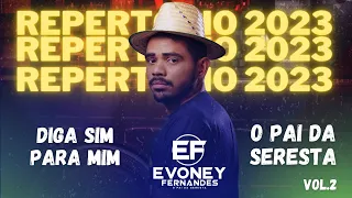 | OFICIAL |  DIGA SIM PRA MIM  -  EVONEY FERNANDES ( SEU OSMAR ) CD - O PAI DA SERESTA - 2023