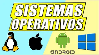 ✔🔝SISTEMAS OPERATIVOS | ¿Que son?¿Como Funcionan? | TIPOS de SISTEMAS OPERATIVOS | Explicación Facil