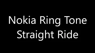 Nokia ringtone - Straight Ride