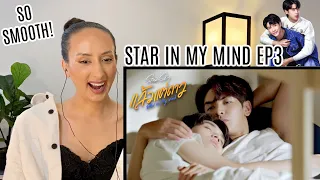 แล้วแต่ดาว | Star In My Mind | EP.3  REACTION