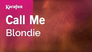 Call Me - Blondie | Karaoke Version | KaraFun