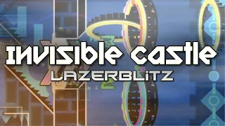 [Insane 7* :)] Invisible Castle by LazerBlitz | Geometry Dash 2.11