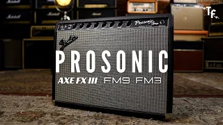 PROSONIC - AXE FX, FM9, FM3 | Fractal Presets