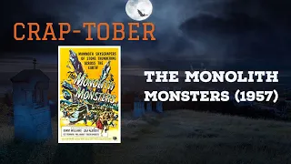 The Monolith Monsters (1957) Review | Crap-Tober #18