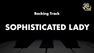 Sophisticated Lady - Jazz Standard Practice