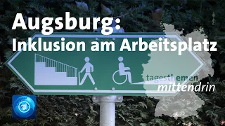 Augsburg: Inklusion am Arbeitsplatz