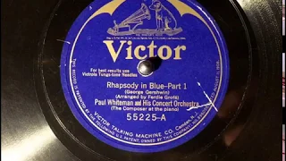 Rhapsody in Blue - 1924 - First Recording - George Gershwin on Piano - Paul Whiteman Orchestra -