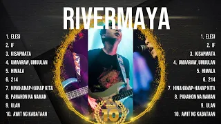 Rivermaya Top Tracks Countdown 💚 Rivermaya Hits 💚 Rivermaya Music Of All Time