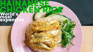 World's most expensive Hainanese Chicken Rice...