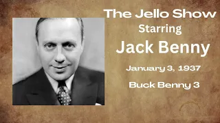 Jack Benny - Buck Benny 3 - January 3, 1937 - Old-Time Radio Comedy