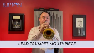 Mark Upton - Lead Trumpet Mouthpiece by Padovani Music!