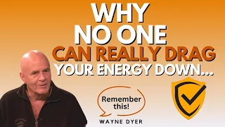 This Is Why It's Impossible For Others To Drag You Down | Wayne Dyer's Great Advice