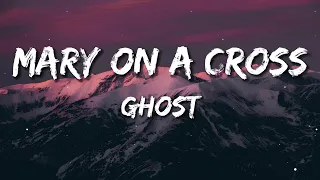 Ghost - Mary On A Cross