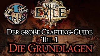 Path of Exile | Crafting-Guide für Anfänger - Teil 1 | Grundlagen & Möglichkeiten