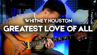 Greatest Love Of All - Whitney Houston | Electric Guitar Cover by Victor Granetsky