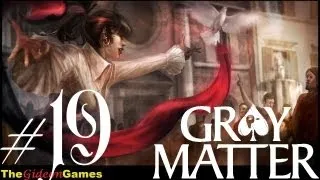 Quest: Прохождение Gray Matter - Часть 19: К аспирантам